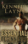 Essential Beginnings (Surviving Ashes, Book One) by Kennedy Layne, 9781943420032