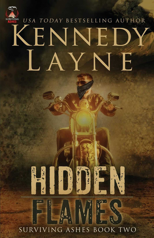 Hidden Flames (Surviving Ashes, Book Two) by Kennedy Layne, 9781943420049