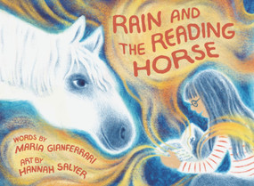 Rain and the Reading Horse by Maria Gianferrari, Hannah Salyer, 9780063257252