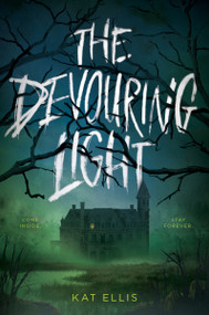 The Devouring Light by Kat Ellis, 9780063355248
