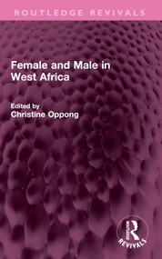Female and Male in West Africa - 9781032515397 by Christine Oppong, 9781032515397