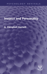 Instinct and Personality - 9780367188276 by A. Campbell Garnett, 9780367188276