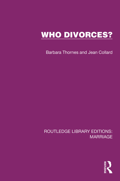 Who Divorces? - 9781032470092 by Barbara Thornes, Jean Collard, 9781032470092