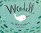 Wendell the Narwhal by Emily Dove, Emily Dove, 9781927018668