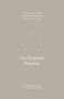 The Scripture Practice (A Four-Session Guide to Reading the Bible as an Apprentice to Jesus) by John Mark Comer, Practicing the Way, 9780593603352