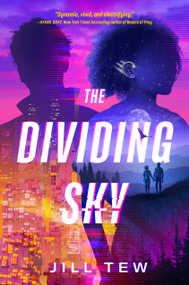 The Dividing Sky by Jill Tew, 9780593710388