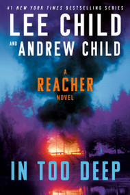 In Too Deep (A Reacher Novel) - 9780593725825 by Lee Child, Andrew Child, 9780593725825