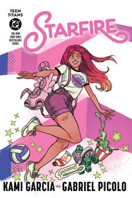 Teen Titans: Starfire (Connecting Cover Edition) by Kami Garcia, Gabriel Picolo, 9781799501251