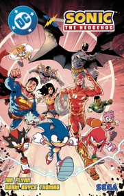 DC X SONIC THE HEDGEHOG by Ian Flynn, Adam Bryce Thomas, 9781799505686