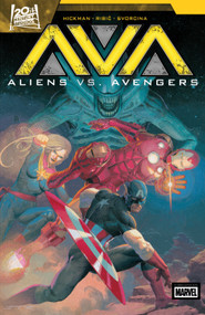 Aliens vs. Avengers by Jonathan Hickman, Esad Ribic, Esad Ribic, 9781302952006