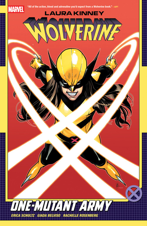 Laura Kinney: Wolverine Vol. 1 - One-Mutant Army by Erica Schultz, Giada Belviso, Elena Casagrande, 9781302961589