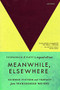 Meanwhile, Elsewhere (Science Fiction and Fantasy From Transgender Writers (Portable Edition)) by Cat Fitzpatrick, Casey Plett, Ryka Aoki, Jeanne Thornton, Imogen Binnie, 9781964322001