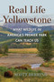 Real Life Yellowstone (What Wildlife in America's Premier Park Can Teach Us) by Scott Herring, 9781683344667