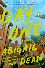 Day One (A Novel) - 9780593295892 by Abigail Dean, 9780593295892