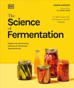 The Science of Fermentation by DK, Robin Sherriff, 9798217126477