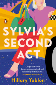 Sylvia's Second Act (A Novel) - 9780593493632 by Hillary Yablon, 9780593493632