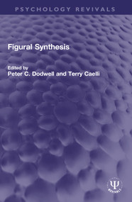 Figural Synthesis by Peter C. Dodwell, Terry Caelli, 9780367713508
