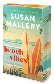 Beach Vibes (A Beach Read Romance Novel) by Susan Mallery, 9781335001245