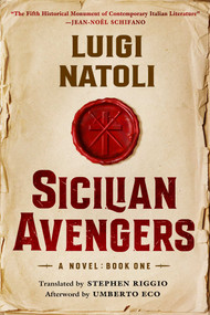 Sicilian Avengers (Book One) by Luigi Natoli, Stephen Riggio, Umberto Eco, 9781635769272