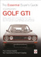 VW Golf GTI (The Essential Buyer's Guide) by Kenneth Cservenka, Richard Copping, 9781845841881