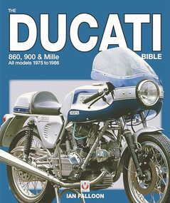 The Ducati 860, 900 and Mille Bible - 9781787117693 by Ian Falloon, 9781787117693