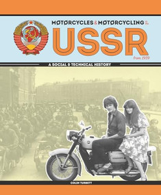 Motorcycles & Motorcycling in the USSR from 1939 (- a Social and Technical History) by Colin Turbett, 9781787113145