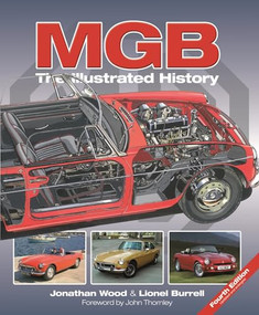 MGB - The Illustrated History 4th Edition by Graeme Jenner, Jonathan Wood, Lionel Burrell, 9781787113626