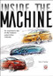 Inside the machine (An engineer's tale of the modern automotive industry) by David Twohig, 9781787119390