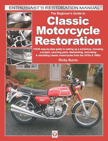 The Beginner's Guide to Classic Motorcycle Restoration by Ricky Burns, 9781845846442