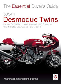 Ducati Desmodue Twins (Pantah, F1, 750 Sport, 600, 750 900 1000 Supersport, ST2, Monster, SportClassic 1979 to 2013) by Ian Falloon, 9781845845674