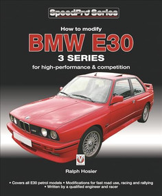BMW E30 3 Series (How to Modify for High-performance and Competition) by Ralph Hosier, 9781845844387