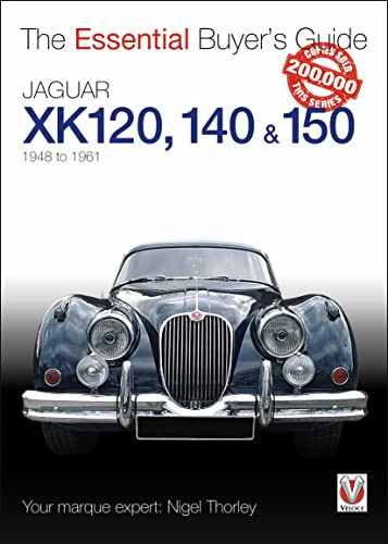 Jaguar XK 120, 140 & 150 (1948 to 1961) by Nigel Thorley, 9781845843779