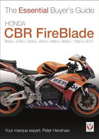 Honda CBR FireBlade (893cc, 918cc, 929cc, 954cc, 998cc, 999cc. 1992-2010) by Peter Henshaw, 9781845843076