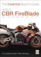 Honda CBR FireBlade (893cc, 918cc, 929cc, 954cc, 998cc, 999cc. 1992-2010) by Peter Henshaw, 9781845843076
