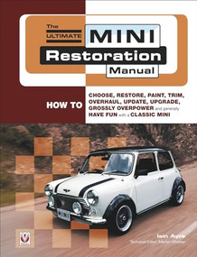 The Ultimate Mini Restoration Manual by Iain Ayre, 9781845841164