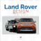 Land Rover Design - 70 years of success by Nick Hull, 9781845849870