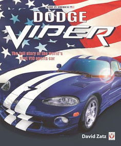 Dodge Viper (The full story of the world's first V10 sports car) - 9781787117495 by David Zatz, 9781787117495