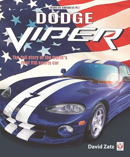 Dodge Viper (The full story of the world's first V10 sports car) - 9781787117495 by David Zatz, 9781787117495