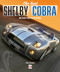 The last Shelby Cobra (My times with Carroll Shelby) - 9781787114500 by Chris Theodore, 9781787114500