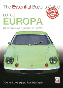 Lotus Europa (S1, S2, Twin Cam & Special 1966 to 1975) by Matthew Vale, 9781787112872