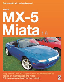 Mazda MX-5 Miata 1.6 Enthusiast's Workshop Manual by Rod    Grainger, Jude Brooks, Rod Grainger, 9781787111745