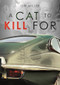 A Cat to Kill For by Greg Miller, 9781787114098