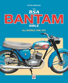 The BSA Bantam Bible by Peter Henshaw, 9781787111363