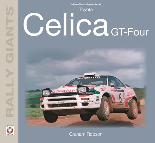 Toyota Celica GT-Four by Graham Robson, 9781787113312
