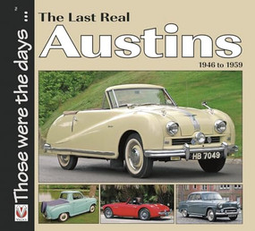 The Last Real Austins - 1946-1959 by Colin Peck, 9781787111127