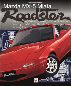 Mazda Mx-5 Miata Roadster (Design & Development) by Brian Long, 9781787113282