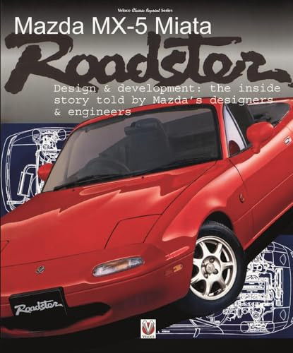 Mazda Mx-5 Miata Roadster (Design & Development) by Brian Long, 9781787113282