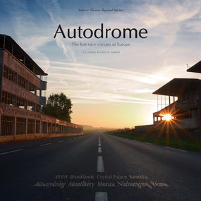 Autodrome (The lost race circuits of Europe) by Gavin David Ireland, SS Collins, 9781787111295