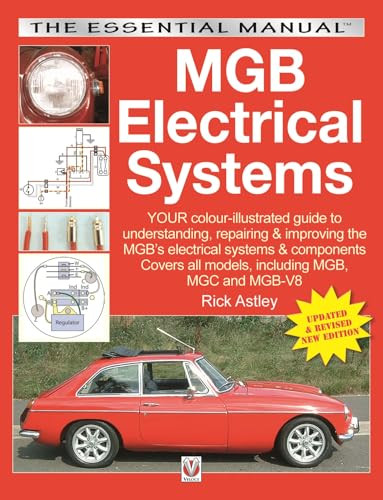MGB Electrical Systems (Updated & Revised New Edition) by Rick Astley, 9781787110526