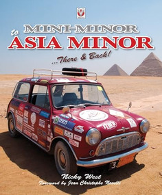 Mini Minor to Asia Minor (- There & Back) by Nicola Susanne West, 9781845843618